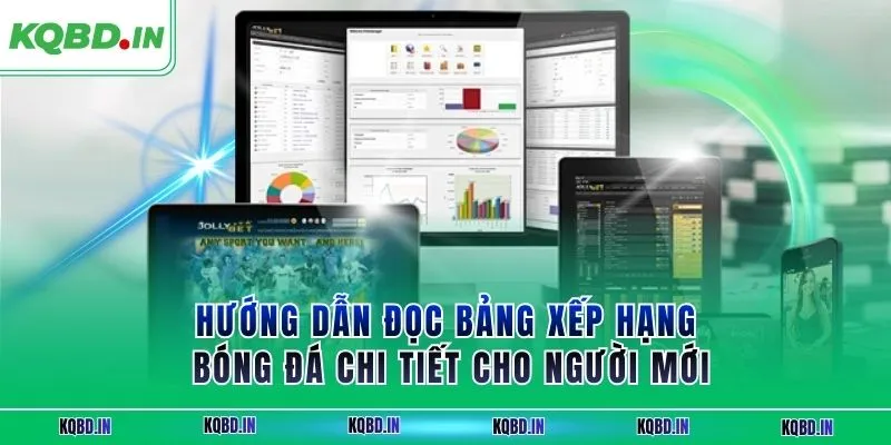 BXH 27 Hướng dẫn đọc bảng xếp hạng bóng đá chi tiết cho người mới