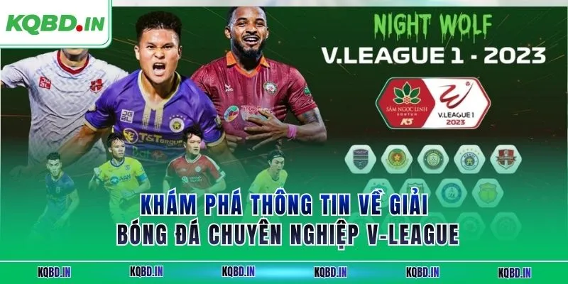 V-League 30 Khám phá thông tin về giải bóng đá chuyên nghiệp V-League